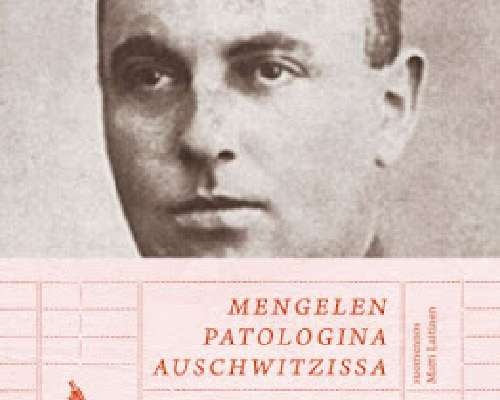 Kirja-arvio: Miklos Nyiszli - Mengelen patolo...