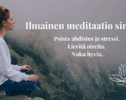 Ilmainen meditaatio sinulle – Poista stressi ...