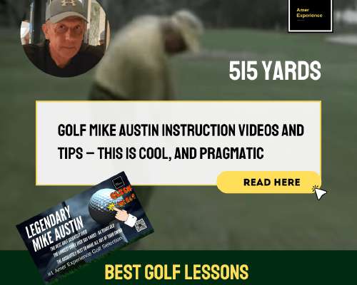 Legendary MIKE AUSTIN Golf Instruction Video ...