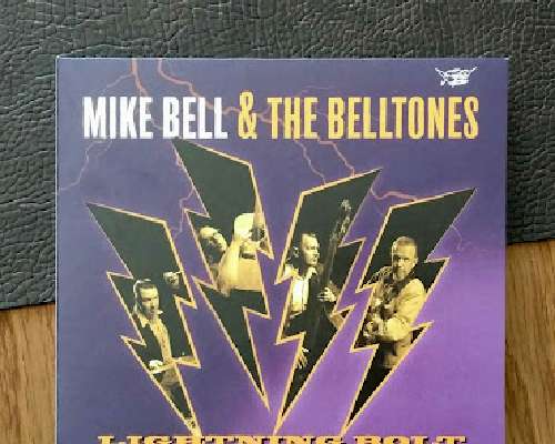 UUTUUSLEVYT - Mike Bell & The Belltones: Ligh...