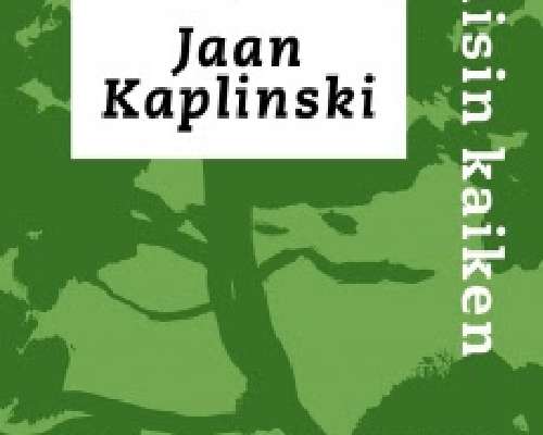 Kirja-arvostelu: Jaan Kaplinski - Ilta tuo ta...