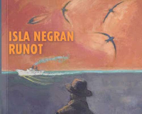 Luettua: Pablo Neruda: Isla Negran runot: Run...