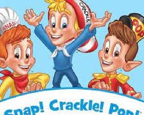 Snap - Crackle - Pop