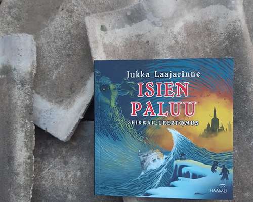 Jukka Laajarinne: Isien paluu