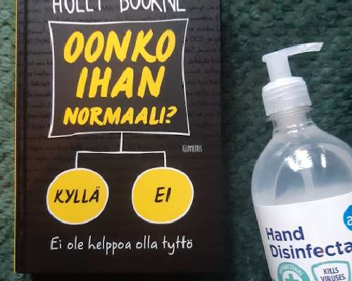 Holly Bourne: Oonko ihan normaali?