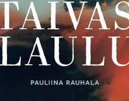 Pauliina Rauhala: Taivaslaulu