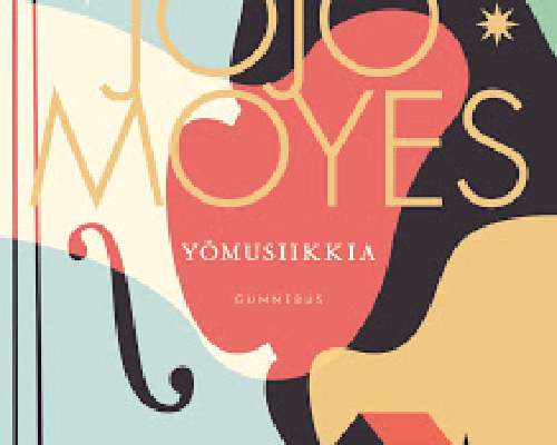 Jojo Moyes: Yömusiikkia