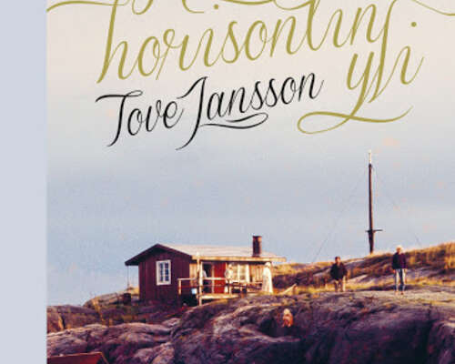 Tove Jansson: Katse horisontin yli - Sitaatte...