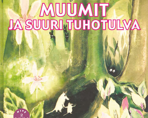 Tove Jansson: Muumit ja suuri tuhotulva