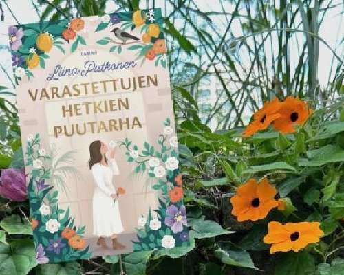 Liina Putkonen: Varastettujen hetkien puutarh...