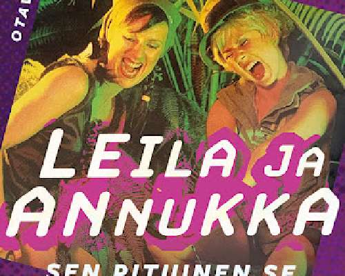 Leila ja Annukka: Sen pituinen se