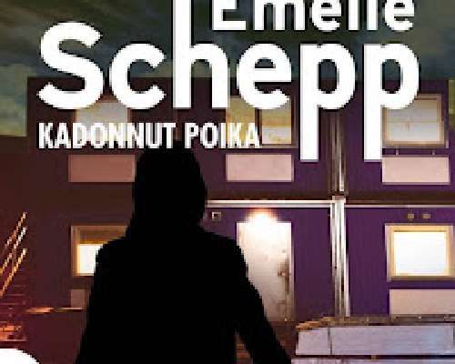 Emelie Schepp: Kadonnut poika