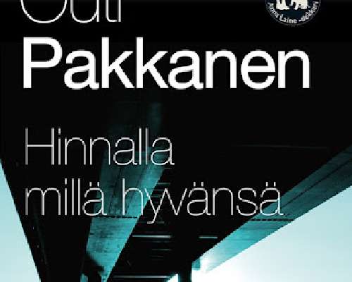 Outi Pakkanen: Hinnalla millä hyvänsä