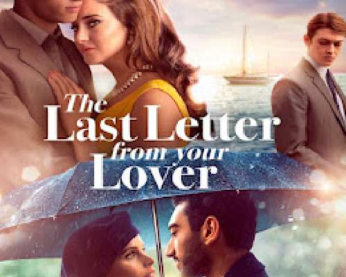 The Last Letter From Your Lover (2021)