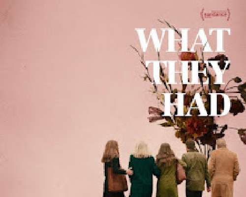 What They Had (2018)