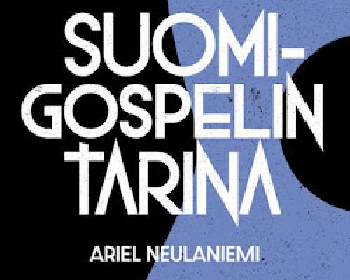 Ariel Neulaniemi - Suomigospelin tarina