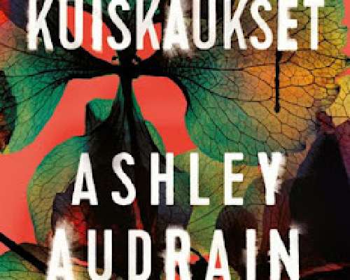 Ashley Audrain: Kuiskaukset