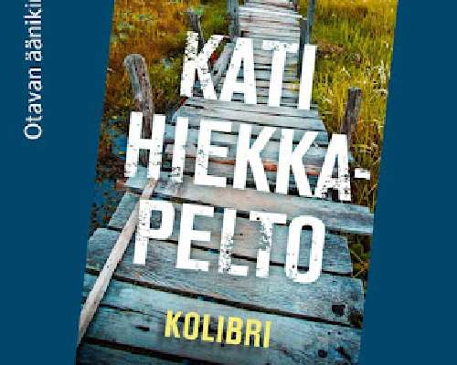 Kati Hiekkapelto: Kolibri (2016)