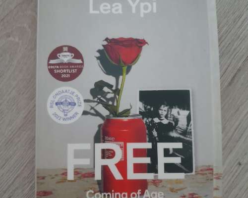 Lea Ypi: Free Coming of Age at the End of His...