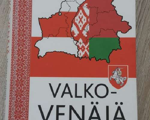 Valko-Venäjä – Vaiettu historia