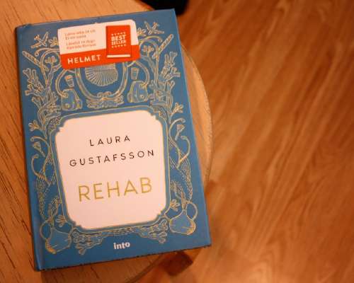 Laura Gustafsson: Rehab