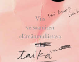 Viis veisaamisen elämänmullistava taika